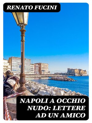 cover image of Napoli a occhio nudo